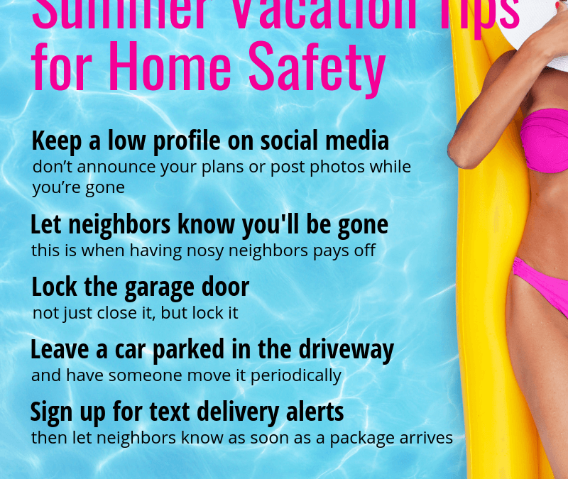 Summer Vacation Tips for Home Safety