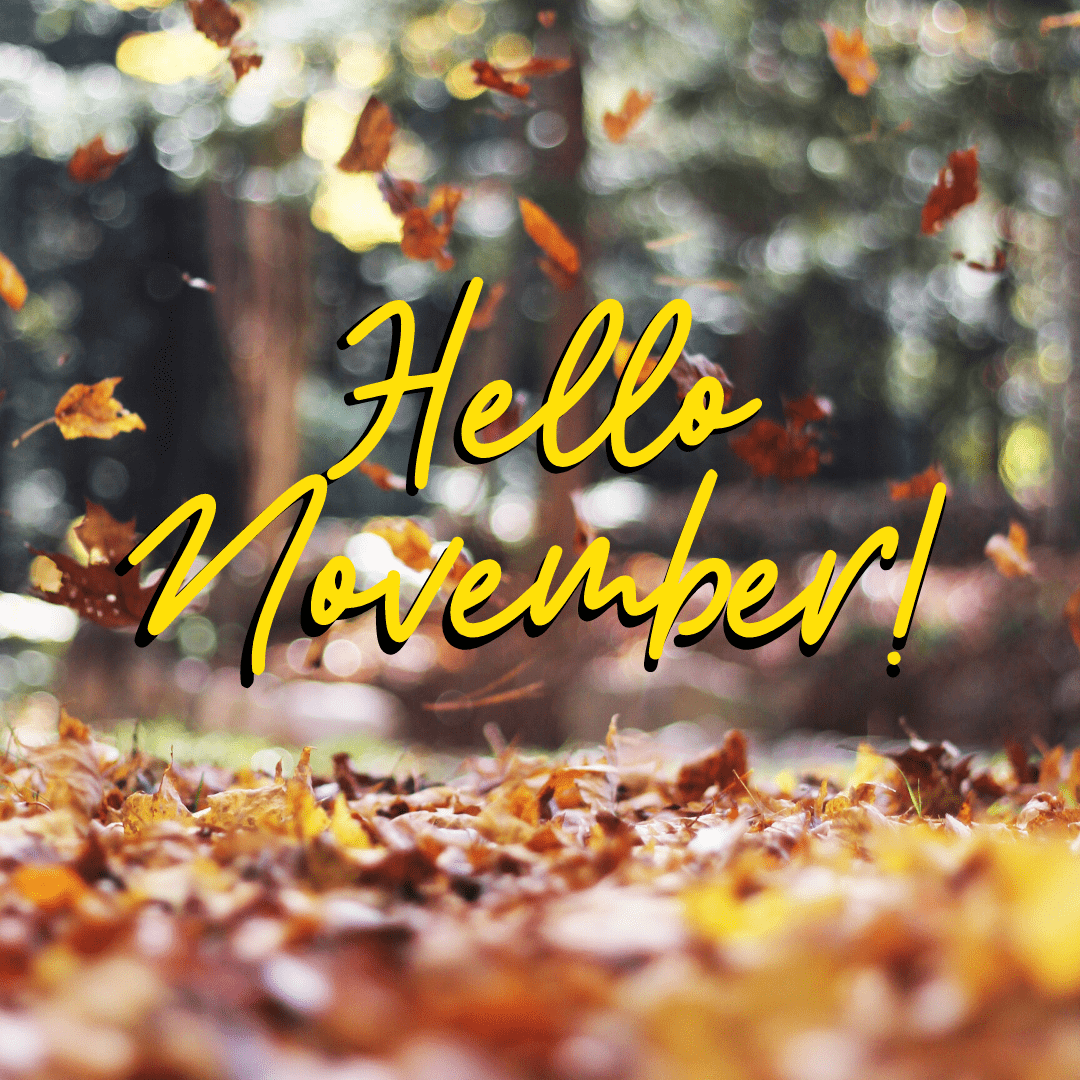 Hello November! - BrookHampton Realty