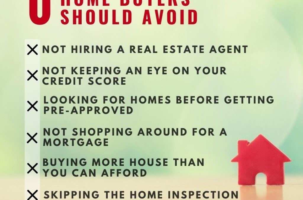 6 Mistakes First-time Homebuyers Should Avoid